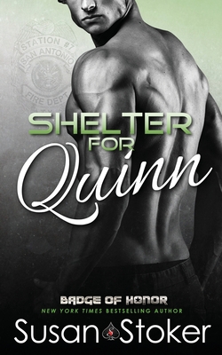 Shelter for Quinn (Badge of Honor: Texas Heroes #13) Cover Image
