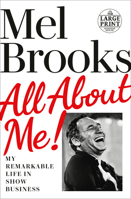 All About Me!: My Remarkable Life in Show Business Cover Image