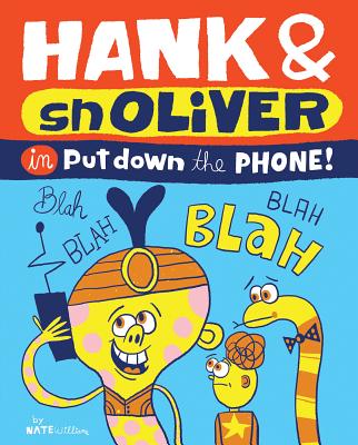 Cover for Hank & Snoliver: Put Down the Phone