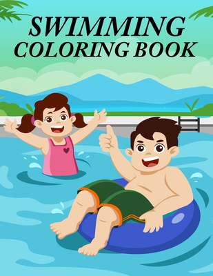swimming Coloring book: swimming Coloring book For Kids Ages 4-12 Cover Image