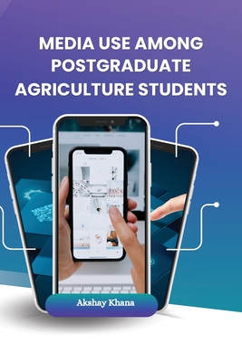 Media Use Among Postgraduate Agriculture Students Cover Image
