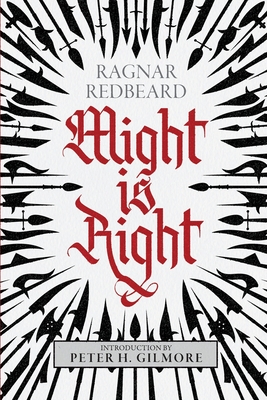 Might is Right: The Authoritative Edition Cover Image