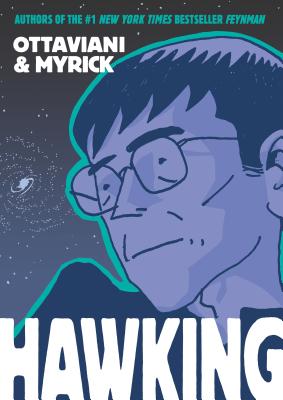 Hawking By Jim Ottaviani, Leland Myrick (Illustrator) Cover Image