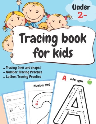 Tracing book for kids under 2: Activity Workbook for Kids Beginning to learn writing and reading Practice for Kids with Pen Control Trace lines shape Cover Image