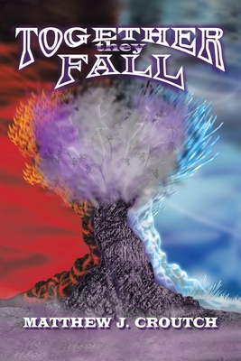 Together They Fall: The Cubes of Destiny Book 1 Cover Image