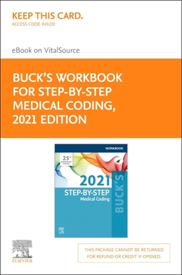 Buck's Workbook for Step-By-Step Medical Coding, 2021 Edition Elsevier eBook on Vitalsource (Retail Access Card) Cover Image