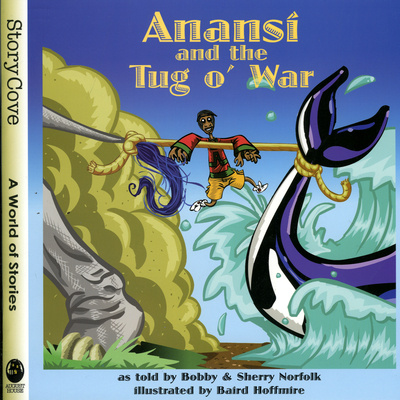 Anansí and the Tug O' War (Story Cove)