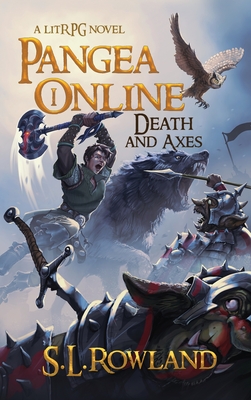 Pangea Online: Death and Axes: A LitRPG Novel Cover Image