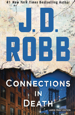 Connections in Death By J. D. Robb Cover Image