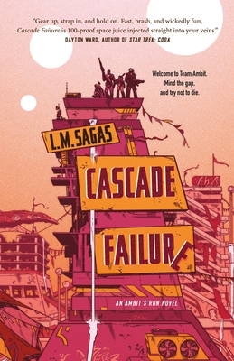 Cascade Failure: A Novel (Ambit's Run #1) By L. M. Sagas Cover Image