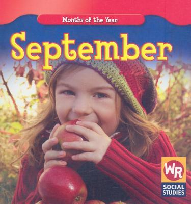 September (Months of the Year (Second Edition))