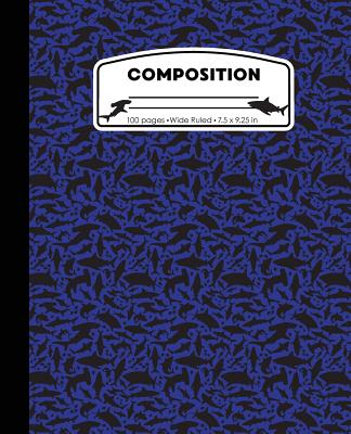 Composition: Sharks Blue Marble Composition Notebook Wide Ruled 7.5 x 9.25 in, 100 pages book for boys, kids, school, students and Cover Image