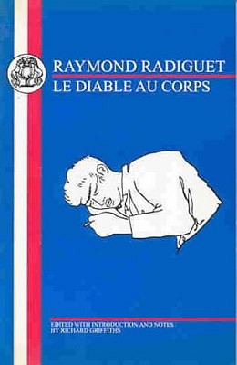 Radiguet: Le Diable Au Corps (French Texts)