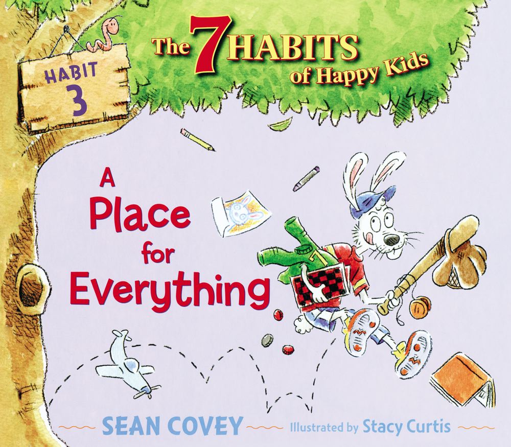 Place everything. Happy places book. The 7 Habits of Happy Kids.