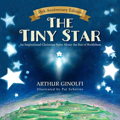 The Tiny Star (Faith-Based Picture Books for God’s ChildrenTM)