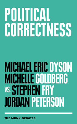 Political Correctness: The Munk Debates Cover Image