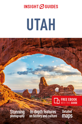 Insight Guides Utah (Travel Guide with Free Ebook) By Insight Guides Cover Image
