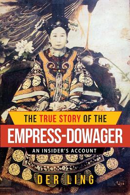 The True Story of the Empress Dowager Cover Image