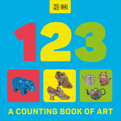 The Met 123: A Counting Book of Art (DK The Met)