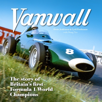 Vanwall: The Story of Britain's First Formula 1 World Champions Cover Image