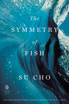The Symmetry of Fish (Penguin Poets) cover