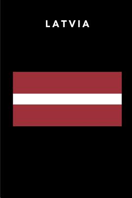 Latvia: Country Flag A5 Notebook to write in with 120 pages By Travel Journal Publishers Cover Image