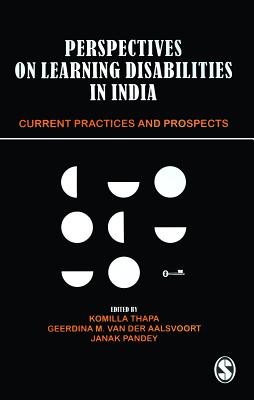 Perspectives on Learning Disabilities in India: Current Practices and Prospects By Komilla Thapa (Editor), Diny Van Der Aalsvoort (Editor), Janak Pandey (Editor) Cover Image