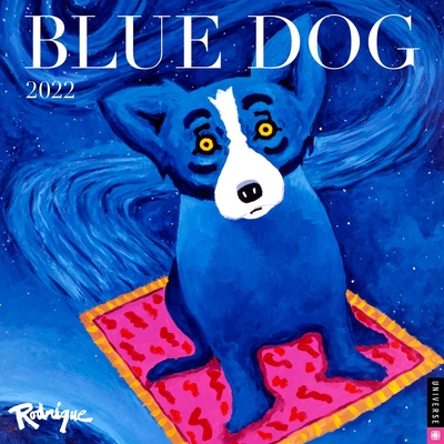 Blue Dog 2022 Wall Calendar By George Rodrigue Cover Image