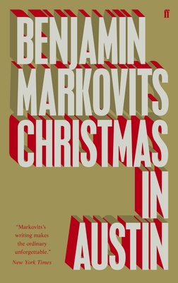 Christmas in Austin By Benjamin Markovits Cover Image