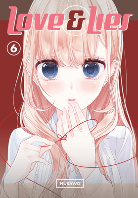 Love and Lies 6 By Musawo Cover Image