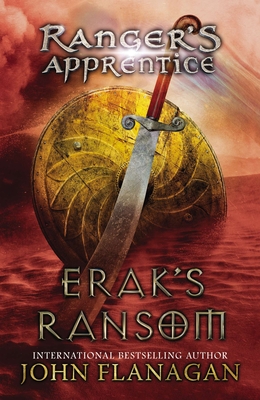 Erak's Ransom: Book Seven (Ranger's Apprentice #7) By John Flanagan Cover Image