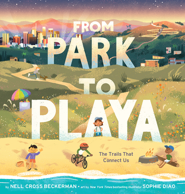 From Park to Playa: The Trails That Connect Us Cover Image