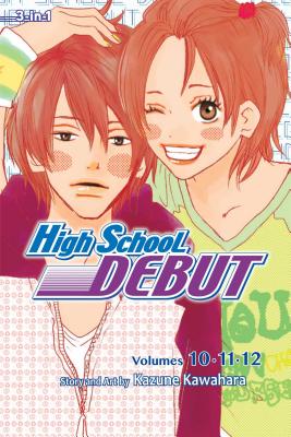 Cover for High School Debut (3-in-1 Edition), Vol. 4: Includes vols. 10, 11 & 12