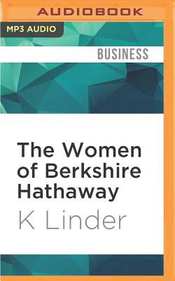 The Women of Berkshire Hathaway: Lessons from Warren Buffett's Female Ceos and Directors