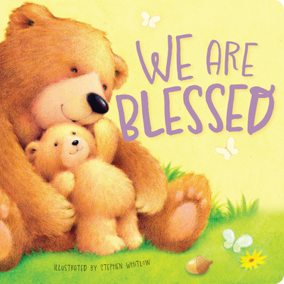 We Are Blessed: A Book of Gratitude to God Cover Image