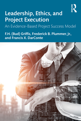 Leadership, Ethics, and Project Execution: An Evidence-Based Project Success Model Cover Image