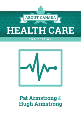 About Canada: Health Care