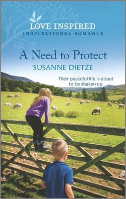 A Need to Protect: An Uplifting Inspirational Romance Cover Image
