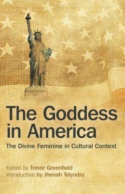 Cover for The Goddess in America