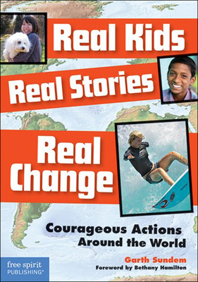 Cover for Real Kids, Real Stories, Real Change