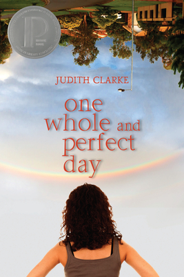 One Whole and Perfect Day By Judith Clarke Cover Image