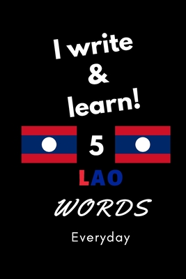 Notebook: I write and learn! 5 Lao words everyday, 6