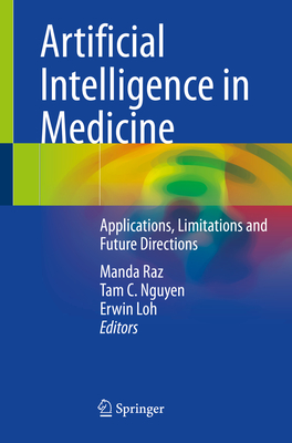 Artificial Intelligence in Medicine: Applications, Limitations and Future Directions Cover Image