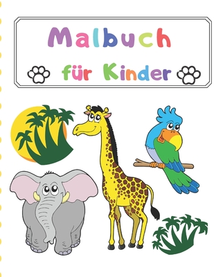 Malbuch für Kinder: Großes Geschenk für Jungen und Mädchen, Alter 2-4, 4-6 / Easy und Big Malbücher für Kleinkinder Cover Image