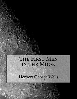 The First Men in the Moon