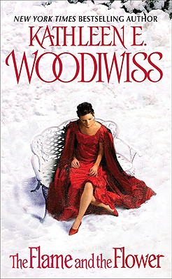 The Flame and the Flower (The Birmingham Family #1) By Kathleen E. Woodiwiss Cover Image
