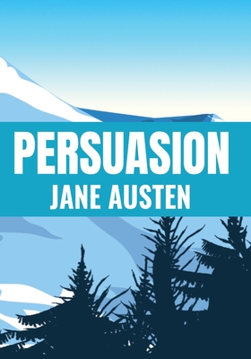 Persuasion - Jane Austen: Classic Edition Cover Image