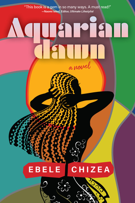 Aquarian Dawn By Ebele Chizea Cover Image