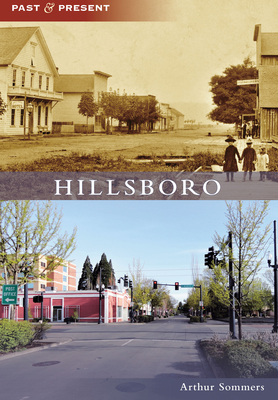 Hillsboro (Past and Present) By Arthur Sommers Cover Image