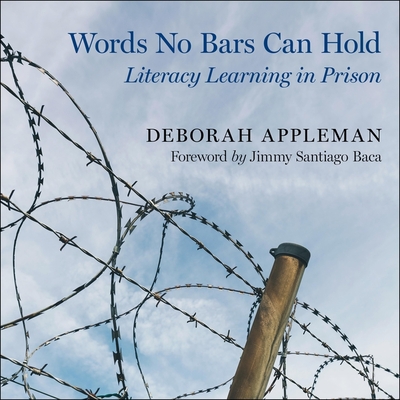 Words No Bars Can Hold Lib/E: Literacy Learning in Prison Cover Image
